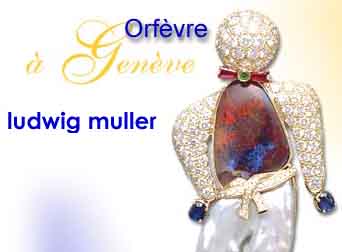 Ludwig Muller SA ,   1204 Genve, Bijouterie
Joaillerie Horlogerie Ludwig Muller - Genve,
crateur de l'Or bleu, brevet exclusif