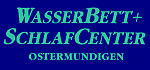 www.wbc-bern.ch: Wasserbettcenter Wyler AG      3072 Ostermundigen