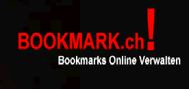 www.bookmark.ch   Bookmark und Favoriten Seite in der Schweiz