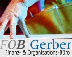 www.fob-gerber.ch  FOB Gerber Finanz-&amp;Organisations-Bro, 8404 Winterthur.