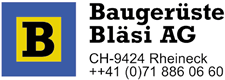 www.baugerueste-blaesi.ch  Blsi Baugerste AG,
9424 Rheineck.