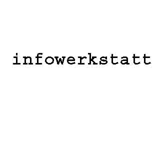 www.infowerkstatt.ch  info-werkstatt, 3013 Bern.