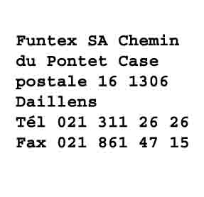 www.funtex.ch ,                Funtex.SADaniel
Corbat       1024 Ecublens VD
