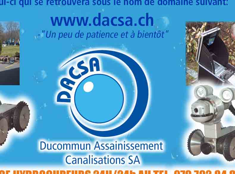 www.ducommunsa.ch       DACSA Ducommun
Assainissement Canalisations SA ,                 
            2000 Neuchtel