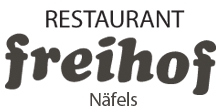 Restaurant Freihof mit Grillrestaurant, Mediterranes Restaurant, Saisonale Küche und einem 
Festsaal! Aus Näfels, Glarus!
