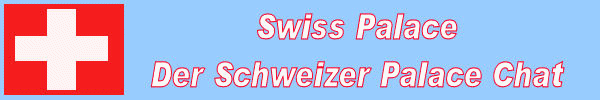 Swiss Palace - der Schweizer 2D Grafik Chat