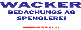 Wacker Bedachungs AG, 4147 Aesch BL.