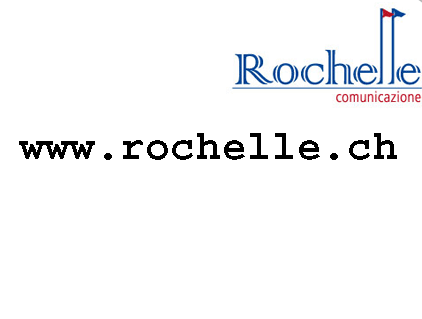 www.rochelle.ch,                  Rochelle
Comunicazione SA ,          6900 Lugano