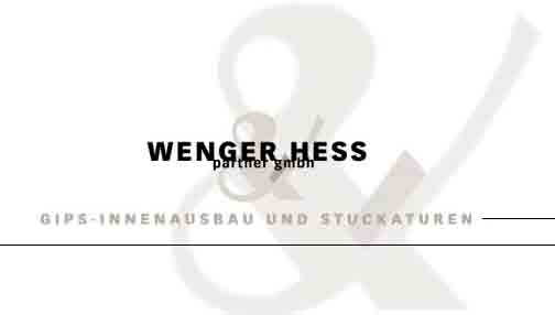 www.wengerhess.ch  Wenger Hess & Partner GmbH,
3005 Bern.