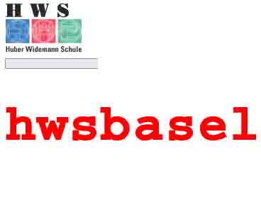 www.hwsbasel.ch   Huber Widemann Schule, 4052
Basel.