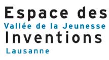 www.espace-des-inventions.ch     Espace des
inventions ,  1003 Lausanne