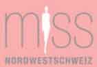 www.miss-nws.ch  Miss Nordwestschweiz Wahl