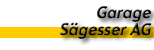 www.saegesser-worb.ch             Garage Sgesser
AG, 3076 Worb.