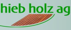www.hiebholz.ch: HIEB HOLZ AG            8200 Schaffhausen