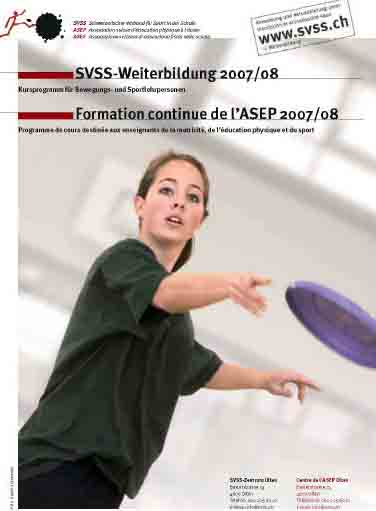 www.svss.ch  Schweizerischer Verband fr Sport in
der Schule, 4600 Olten.