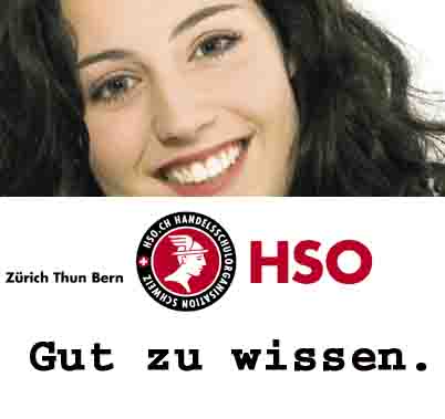 www.hso.ch  Handels- und Kaderschule OerlikonZrich AG, 8050 Zrich.