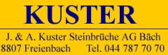 www.kuster.biz: Kuster J. &amp; A. Steinbrche AG Bch, 8807 Freienbach.