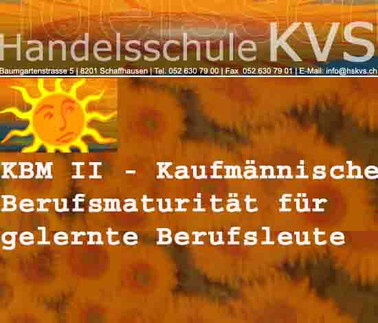 www.hskvs.ch  Handelschule KVS, 8200 Schaffhausen.