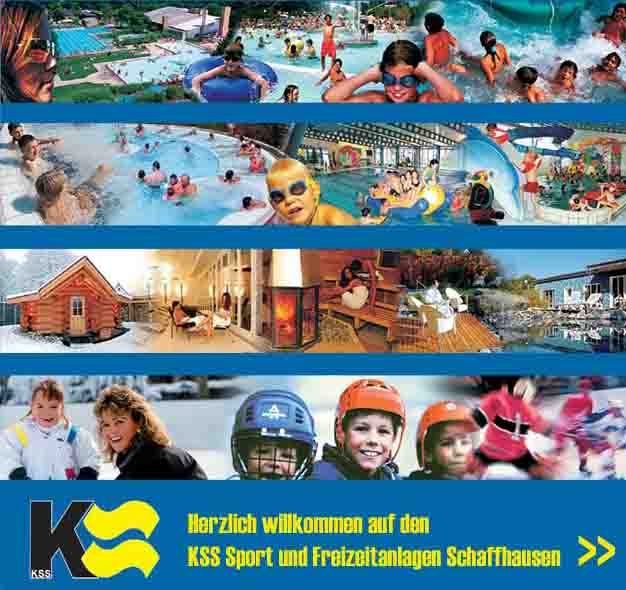 www.kss.ch  KSS Sport- und Freizeitanlagen, 8200 Schaffhausen.