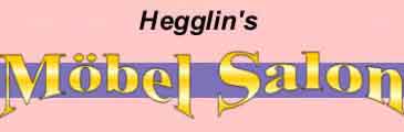 Hegglin's Mbel Salon, 9400 Rorschach