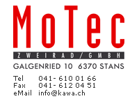 www.kawa.ch : MoTec Zweirad GmbH                                               6370 Stan s/ NW