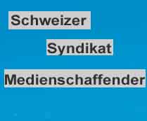 www.ssm-site.ch  Schweizerischer SyndikatMedienschaffender, 8002 Zrich.
