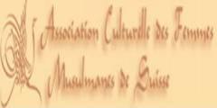 www.femme-musulmane.ch : ACFMS - Association Culturelle des Femmes Musulmanes de Suisse (Institut 
culturel musulman)                                             2300 La Chaux-de-Fonds    
