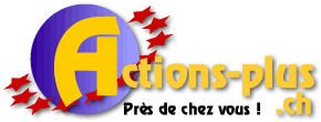 www.actions-plus.ch Les actions, promotions journalires,