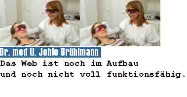 www.u-jehle.ch  Dr. med. Ursula Jehle Brhlmann,8050 Zrich.