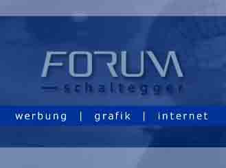 www.forum-schaltegger.ch  FORUM-schaltegger, 8500
Frauenfeld.
