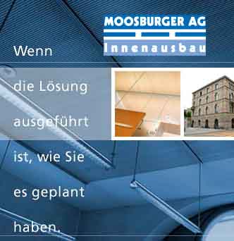 www.moosburger.ch  ARGE Moosburger AG / Spafra AG,8308 Illnau.