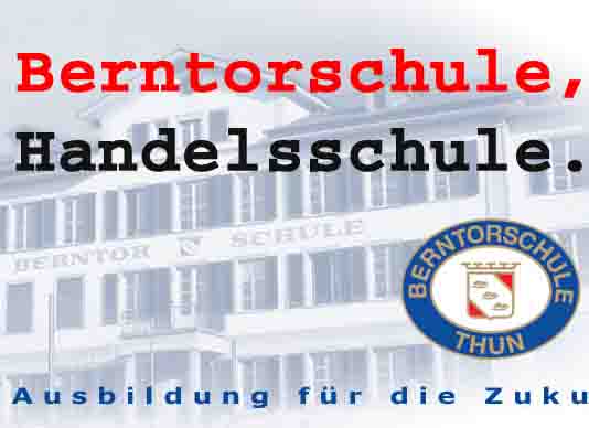 www.berntorschule.ch  Berntorschule, 3600 Thun.