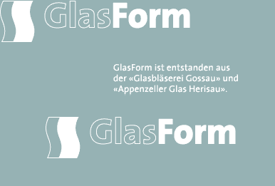 www.glasform.ch  GlasForm, 9200 Gossau SG.