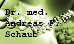 www.praxis-dr-schaub.ch  Dr. med. Andreas F.Schaub, 8001 Zrich.