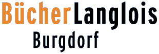 www.langlois.ch  Bcher Langlois, 3400 Burgdorf.