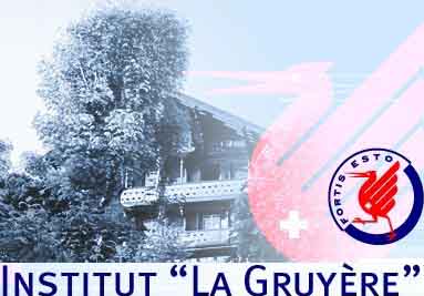 www.institutlagruyere.ch  Institut La Gruyre  
1663 Gruyres