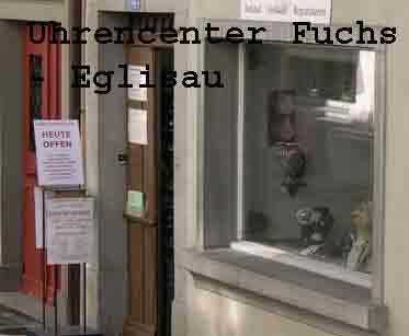 www.uhrencenter.ch  Uhren Center Fuchs, 8193Eglisau.
