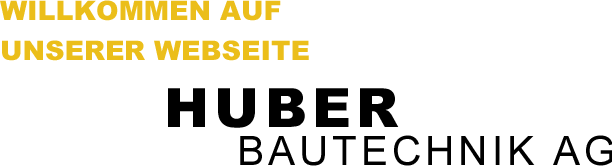 Huber-Bautechnik AG, 3013 Bern.