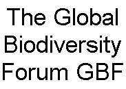 The Global Biodiversity Forum GBF Forums 