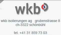 www.wkb-isolierungen.ch  WKB-Isolierungen AG, 3322
Urtenen-Schnbhl.