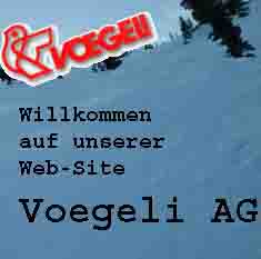 www.voegeli-ag.ch  Voegeli AG, 3072 Ostermundigen.