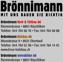 www.broe-bau.ch  Brnnimann Hoch- und Tiefbau AG,8925 Ebertswil.